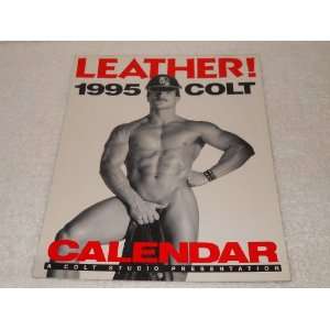  Colt 1995 Leather Calendar (Colt Leather) Colt Studio 