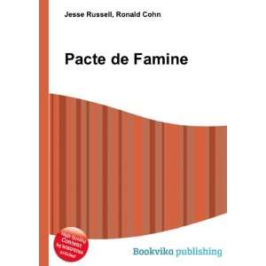  Pacte de Famine Ronald Cohn Jesse Russell Books