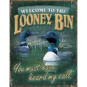  Welcome Looney Bin Antiqued Tin Sign