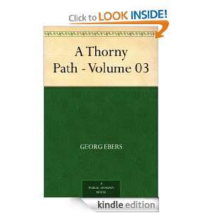 Thorny Path   Volume 03 Georg Ebers  Kindle Store