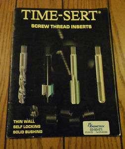 Time Sert Screw Thread Inserts 1997 Brochure Self Locking Thin Wall 