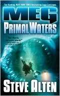 Primal Waters (Meg Series #3) Steve Alten