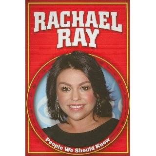 Rachael Ray (People We Should Know, Second) by Jayne Keedle (Jul 2009)
