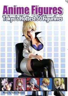   Anime Figures Tokyos Hottest 50 Figurines by Cocoro 