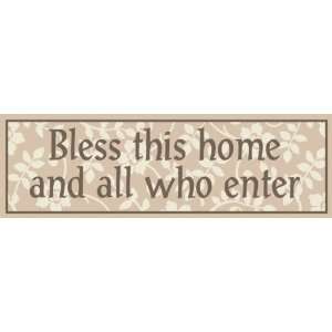  Bless This Home And All Who Enter   Wood Sign 5 X 16 