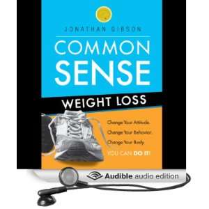  Common Sense Weight Loss (Audible Audio Edition) Jonathan 