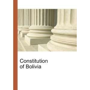  Constitution of Bolivia Ronald Cohn Jesse Russell Books