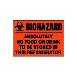 Labels BIOHAZARD ABSOLUTELY NO FOOD OR DRINK TO BE STORED IN THIS 