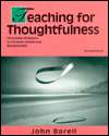 Teaching for Thoughtfulness Classroom Strategies to Enhance 