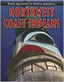 Northwest Coast Indians Liz Sonneborn