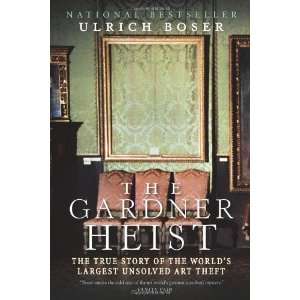   Worlds Largest Unsolved Art Theft [Paperback] Ulrich Boser Books