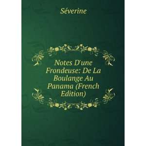  Notes Dune Frondeuse De La Boulange Au Panama (French 