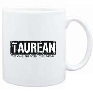 Mug White  Taurean  THE MAN   THE MYTH   THE LEGEND  Male Names 