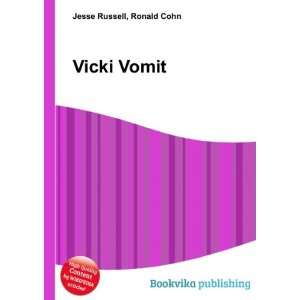 Vicki Vomit Ronald Cohn Jesse Russell Books