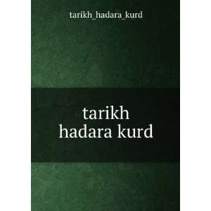  tarikh hadara kurd tarikh_hadara_kurd Books