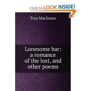   bar a romance of the lost, and other poems Tom MacInnes Books