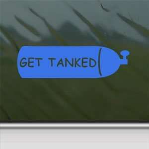  Get Tanked Blue Decal Scuba Dive Diver Fun Window Blue 