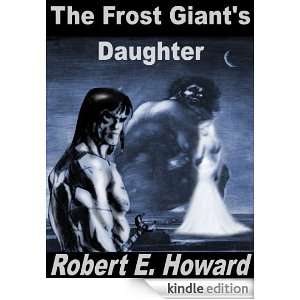 The Frost Giants Daughter / The Gods of the North (Conan the 