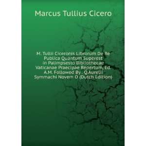  Novem O (Dutch Edition) Marcus Tullius Cicero  Books