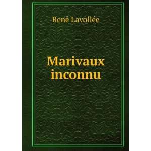  Marivaux inconnu RenÃ© LavollÃ©e Books