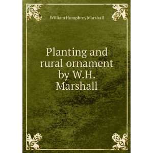   and rural ornament by W.H. Marshall. William Humphrey Marshall Books