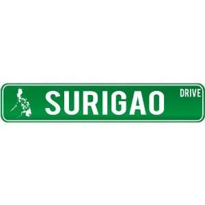  New  Surigao Drive   Sign / Signs  Philippines Street 