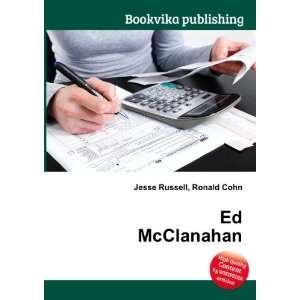  Ed McClanahan Ronald Cohn Jesse Russell Books