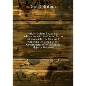   Government of Her Britannic Majesty, Volume 4 Great Britain Books