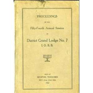  1927 Bnai Brith District Grand Lodge 7 Proceedings 