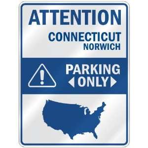 ATTENTION  NORWICH PARKING ONLY  PARKING SIGN USA CITY CONNECTICUT