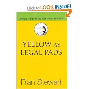 Yellow as Legal Pads [Paperback] Fran Stewart Books
