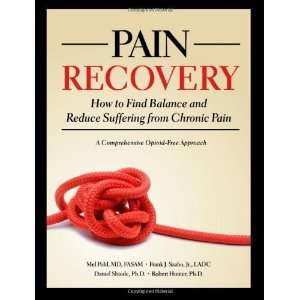   and Reduce Suffering from Chronic Pain [Paperback] Mel Pohl Books