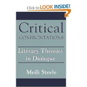    Literary Theories in Dialogue [Paperback] Meili Steele Books