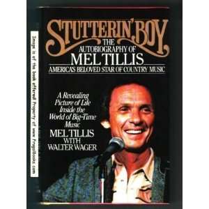   Boy  The Autobiography of Mel Tillis [Hardcover] Mel Tillis Books