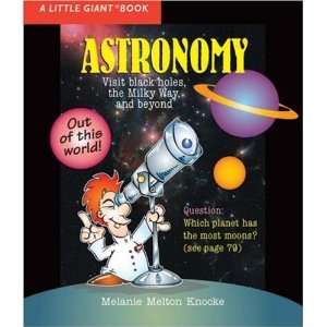   Book Astronomy (Little Giant Books) [Paperback] Melanie Melton
