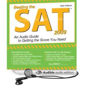 SAT 2009 An Audio Guide to Getting the Score You Need (Audible Audio 