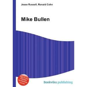  Mike Bullen Ronald Cohn Jesse Russell Books