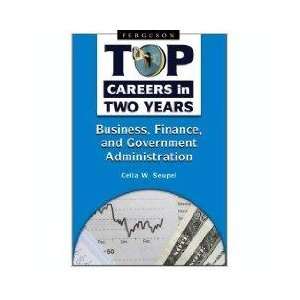 Careers in Two Years Business, Finance, and Government Administration 