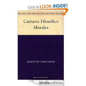 Cantares Filosófico Morales (Spanish Edition) Ramón de Campoamor 