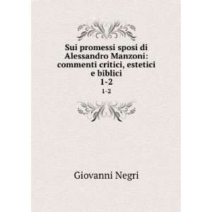    commenti critici, estetici e biblici. 1 2 Giovanni Negri Books