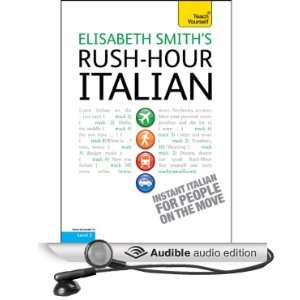 Rush Hour Italian Teach Yourself [Unabridged] [Audible Audio Edition 