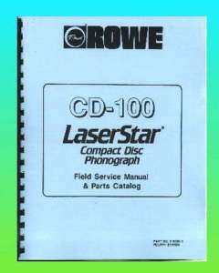 Rowe CD 100 LaserStar Jukebox Service & Parts Manual  