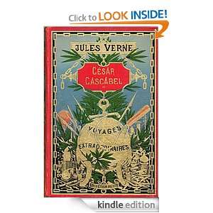 César Cascabel (Illustrated) Jules Verne, George Roux, A. Estoclet 