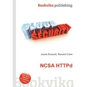  NCSA HTTPd Ronald Cohn Jesse Russell Books