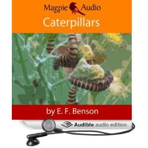 Caterpillars An E.F. Benson Ghost Story (Audible Audio 