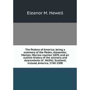 The Pedens of America; being a summary of the Peden, Alexander, Morton 