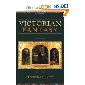  Victorian Fantasy [Paperback] Stephen Prickett Books