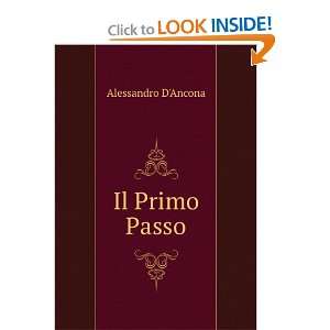  Il Primo Passo Alessandro DAncona Books