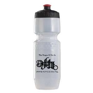   Water Bottle Clr BlkRed The Wages Of Sin Is Death 