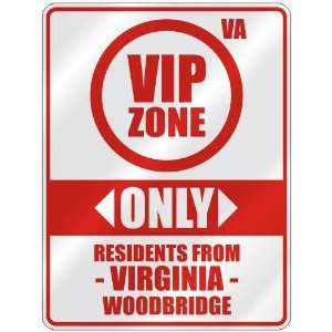   ZONE  ONLY RESIDENTS FROM WOODBRIDGE  PARKING SIGN USA CITY VIRGINIA